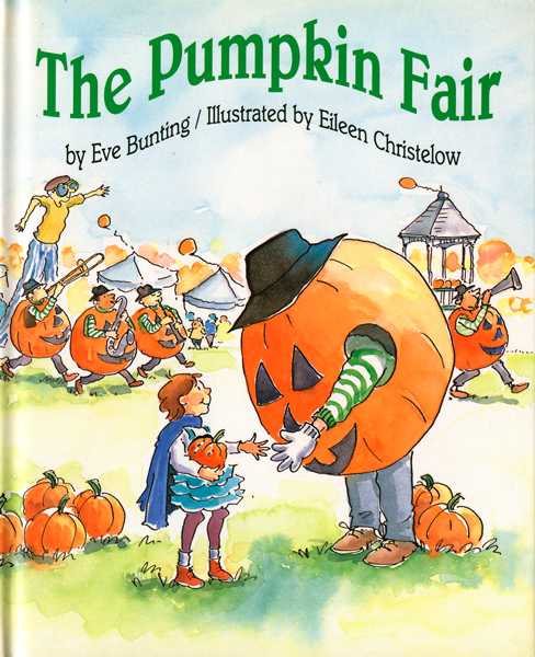 The Pumpkin Fair by Eve Bunting